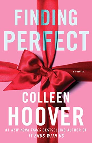 Colleen Hoover/Finding Perfect@ A Novella