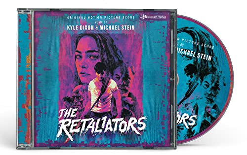 The Retaliators/Score@Music by Kyle Dixon & Michael Stein