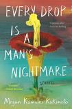 Megan Kamalei Kakimoto Every Drop Is A Man's Nightmare 