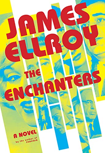 James Ellroy The Enchanters 
