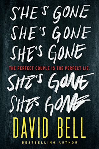 David Bell/She's Gone