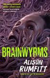 Alison Rumfitt Brainwyrms 