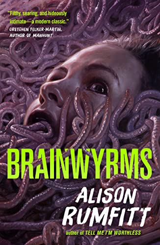 Alison Rumfitt Brainwyrms 