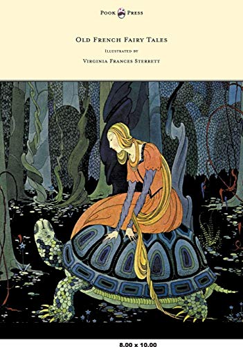 Comtesse De Segur/Old French Fairy Tales - Illustrated by Virginia F