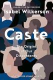 Isabel Wilkerson Caste (adapted For Young Adults) 