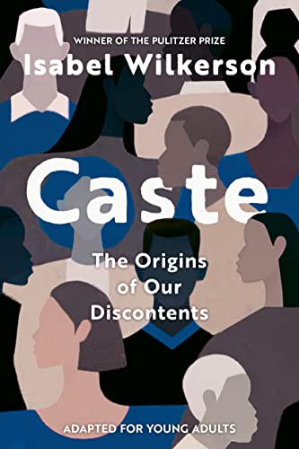 Isabel Wilkerson Caste (adapted For Young Adults) 