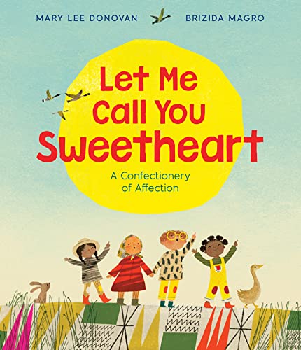 Mary Lee Donovan/Let Me Call You Sweetheart@A Confectionery of Affection