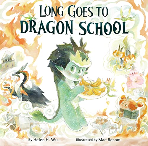 Helen H. Wu/Long Goes to Dragon School
