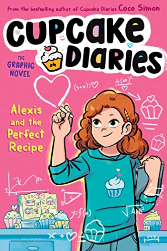 Coco Simon Alexis And The Perfect Recipe The Graphic Novel 
