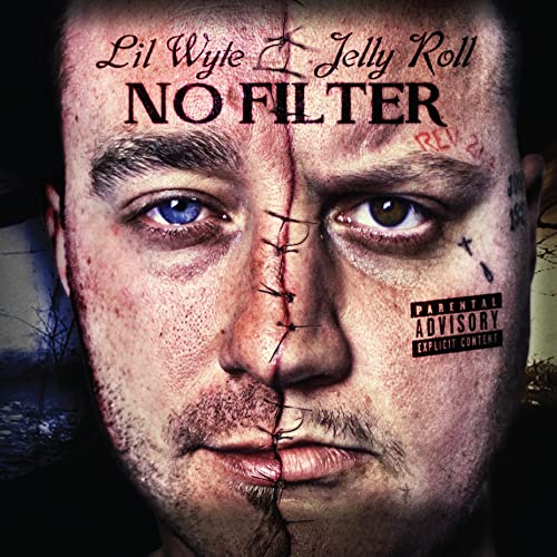 Lil Wyte & Jelly Roll/No Filter