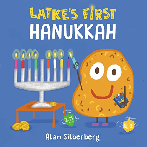 Alan Silberberg/Latke's First Hanukkah