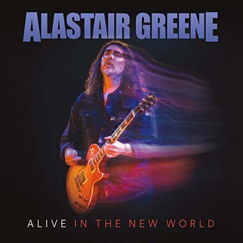 Alastair Greene/Alive In The New World