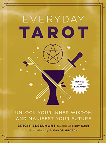 Brigit Esselmont Everyday Tarot (revised And Expanded Paperback) Unlock Your Inner Wisdom And Manifest Your Future 
