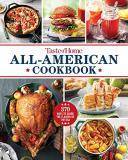 Taste Of Home Taste Of Home All American Cookbook 370 Classic Recipes Celebrating Regional Flavors 