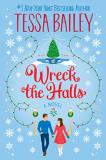 Tessa Bailey Wreck The Halls 