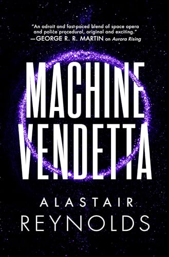 Alastair Reynolds Machine Vendetta 