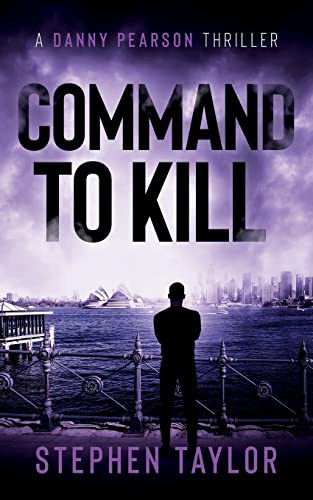 Stephen Taylor/Command To Kill@Danny Pearson #7