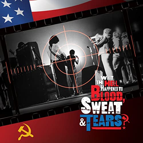 Blood, Sweat & Tears/What The Hell Happened To Blood, Sweat & Tears? - Original Soundtrack