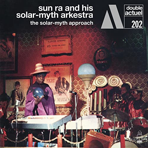 Sun Ra & His Solar-Myth Arkestra/The Solar-Myth Approach@2CD