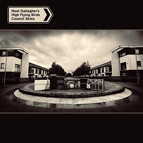 Noel Gallagher's High Flying B/Council Skies