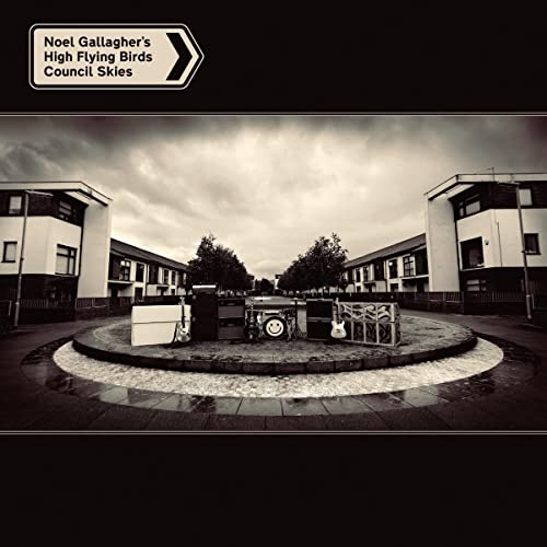 Noel Gallagher's High Flying B/Council Skies