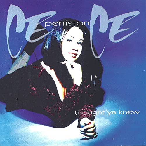 Cece Peniston/Thought Ya Knew