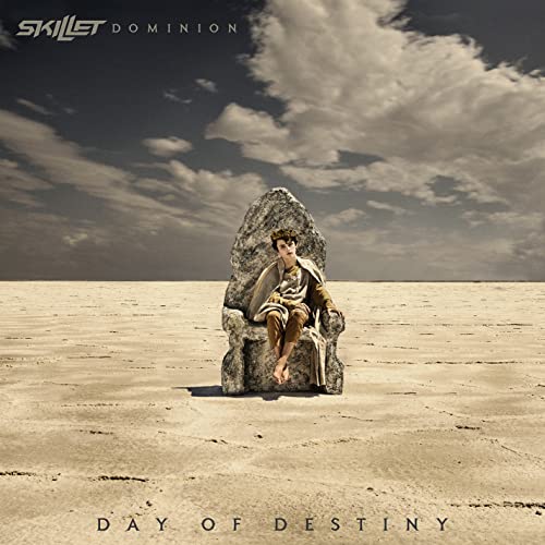 Skillet/Dominion: Day Of Destiny