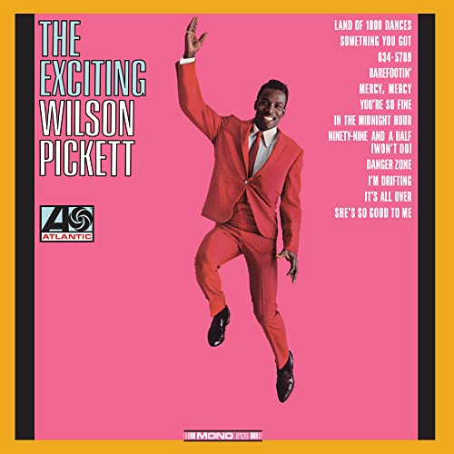 Wilson Pickett/The Exciting Wilson Pickett