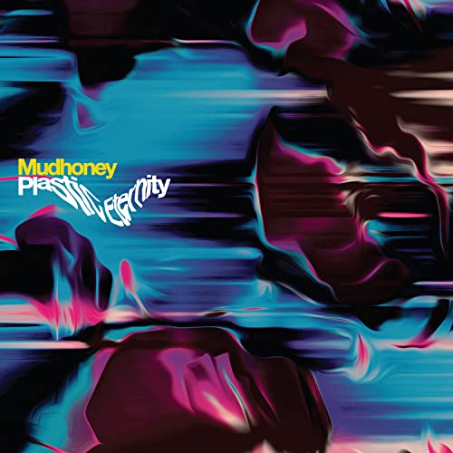 Mudhoney/Plastic Eternity - Gray@Amped Exclusive