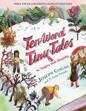 Joseph Coelho Ten Word Tiny Tales To Inspire And Unsettle 