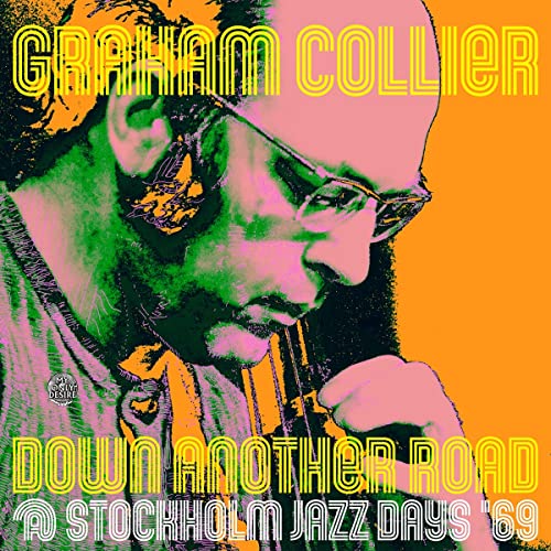 Graham Collier/Down Another Road @ Stockholm Jazz Days '69@LP