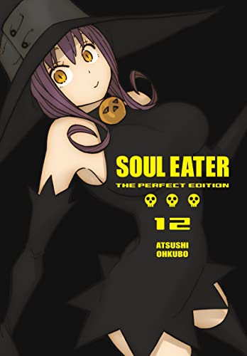 Atsushi Ohkubo/Soul Eater 12@The Perfect Edition