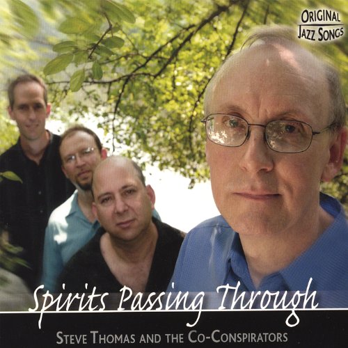 Steve Thomas & The Co-Conspira/Spirits Passing Through