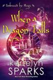 Kerrelyn Sparks When A Dragon Falls 