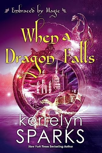 Kerrelyn Sparks When A Dragon Falls 