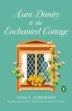 Nancy Atherton Aunt Dimity And The Enchanted Cottage 