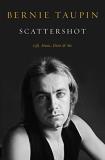Bernie Taupin Scattershot Life Music Elton And Me 