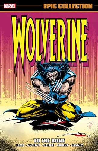 Tomm Coker/Wolverine Epic Collection@ To the Bone