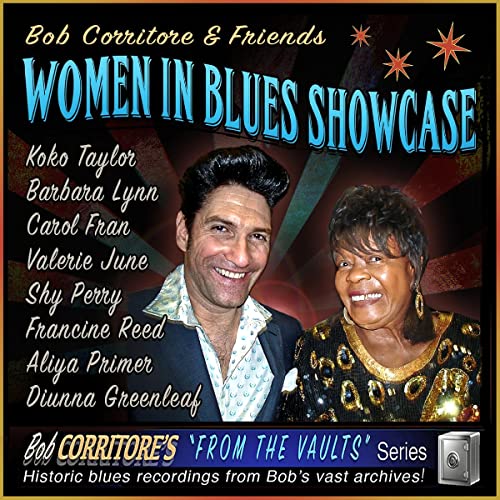 Bob Corritore/Bob Corritore & Friends: Women In Blues Showcase