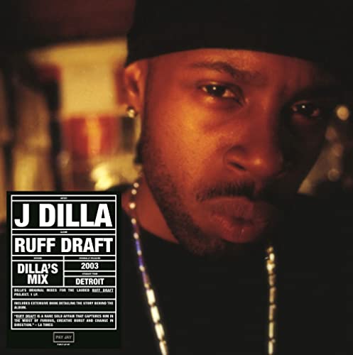 J Dilla/Ruff Draft: Dilla's Mix