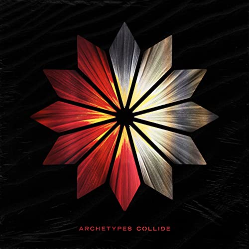 Archetypes Collide/Archetypes Collide
