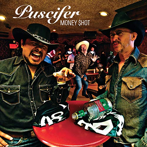 Puscifer/Money Shot