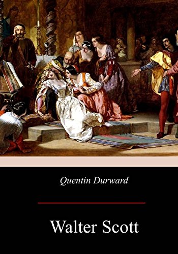 Walter Scott/Quentin Durward