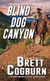 Brett Cogburn Blind Dog Canyon 