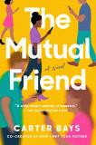 Carter Bays The Mutual Friend 