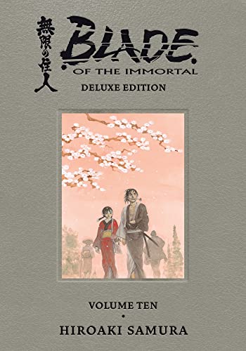 Hiroaki Samura/Blade of the Immortal Deluxe Volume 10