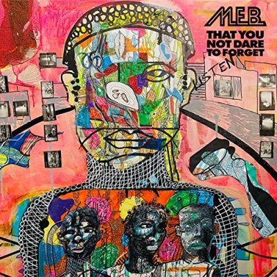 M.E.B./That You Not Dare To Forget