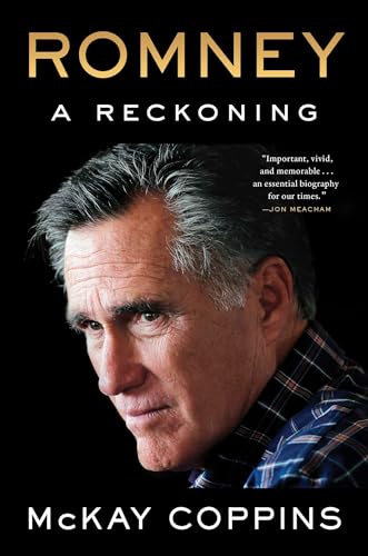 McKay Coppins/Romney@ A Reckoning