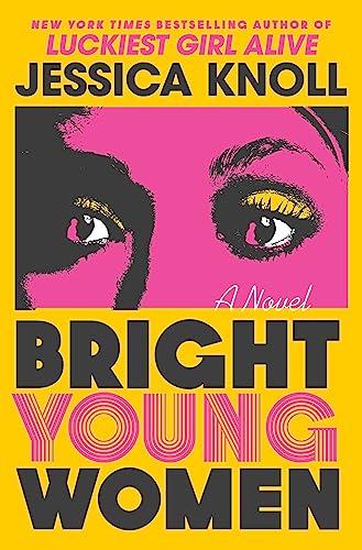 Jessica Knoll/Bright Young Women