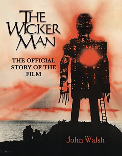 John Walsh/The Wicker Man@The Official Story of the Film